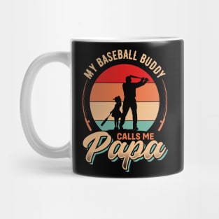 My Baseball Buddy Calls me Papa | Father's Day Mug